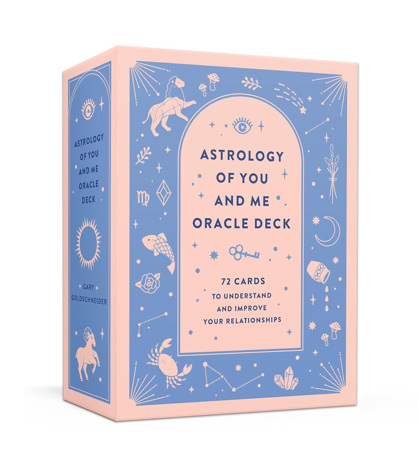 Astrology of You and Me Oracle Deck: 72 Cards for Relationship Insights