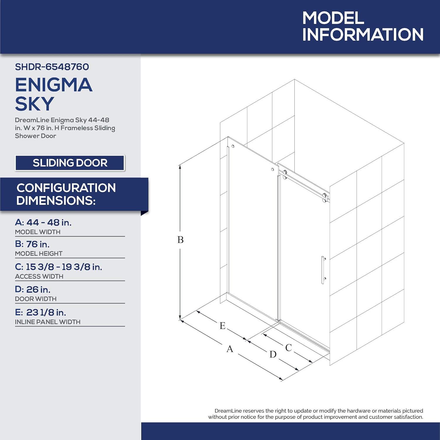 Enigma Sky 44'' W - 48" W x 76'' H Frameless with Clear Max™ Technology Shower Door