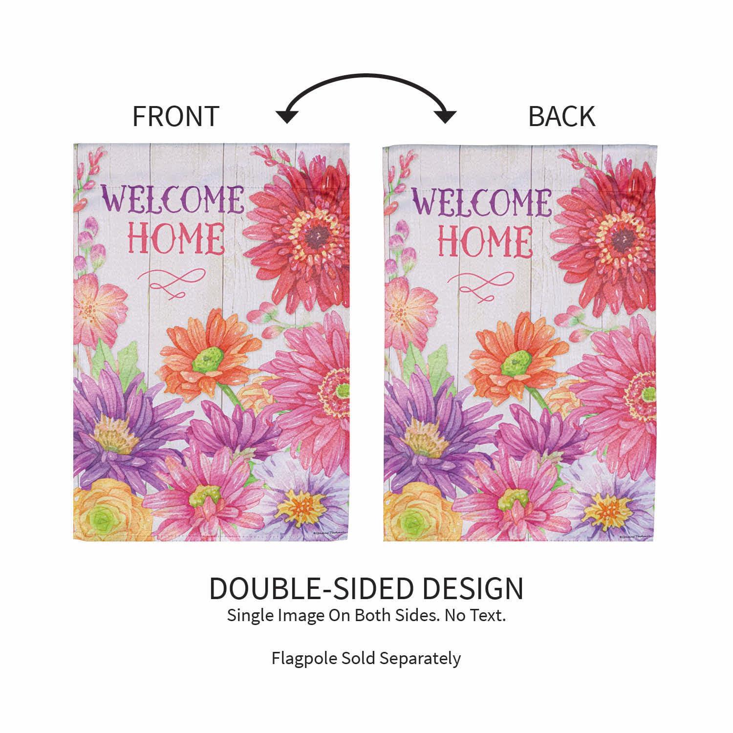 Evergreen Welcome Home Spring Suede Garden Flag 12 x 18 Inches Indoor Outdoor Decor