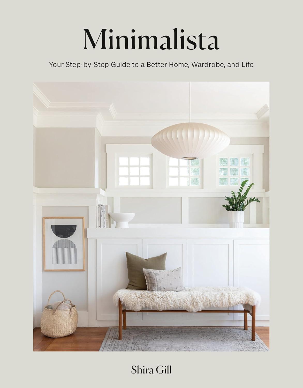 Minimalista - by  Shira Gill (Hardcover)