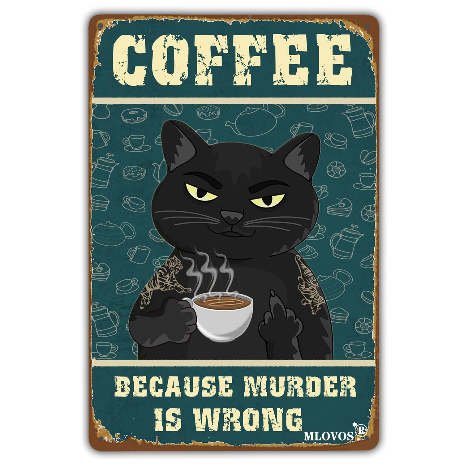 Vintage Metal Tin Sign Funny Sarcastic Party Wall Art Decor Signs Cat Metal Sign - Retro Coffee Theme, Funny Cat Lover Gifts, Suitable for Home & Office Decor, 8x12 Inch