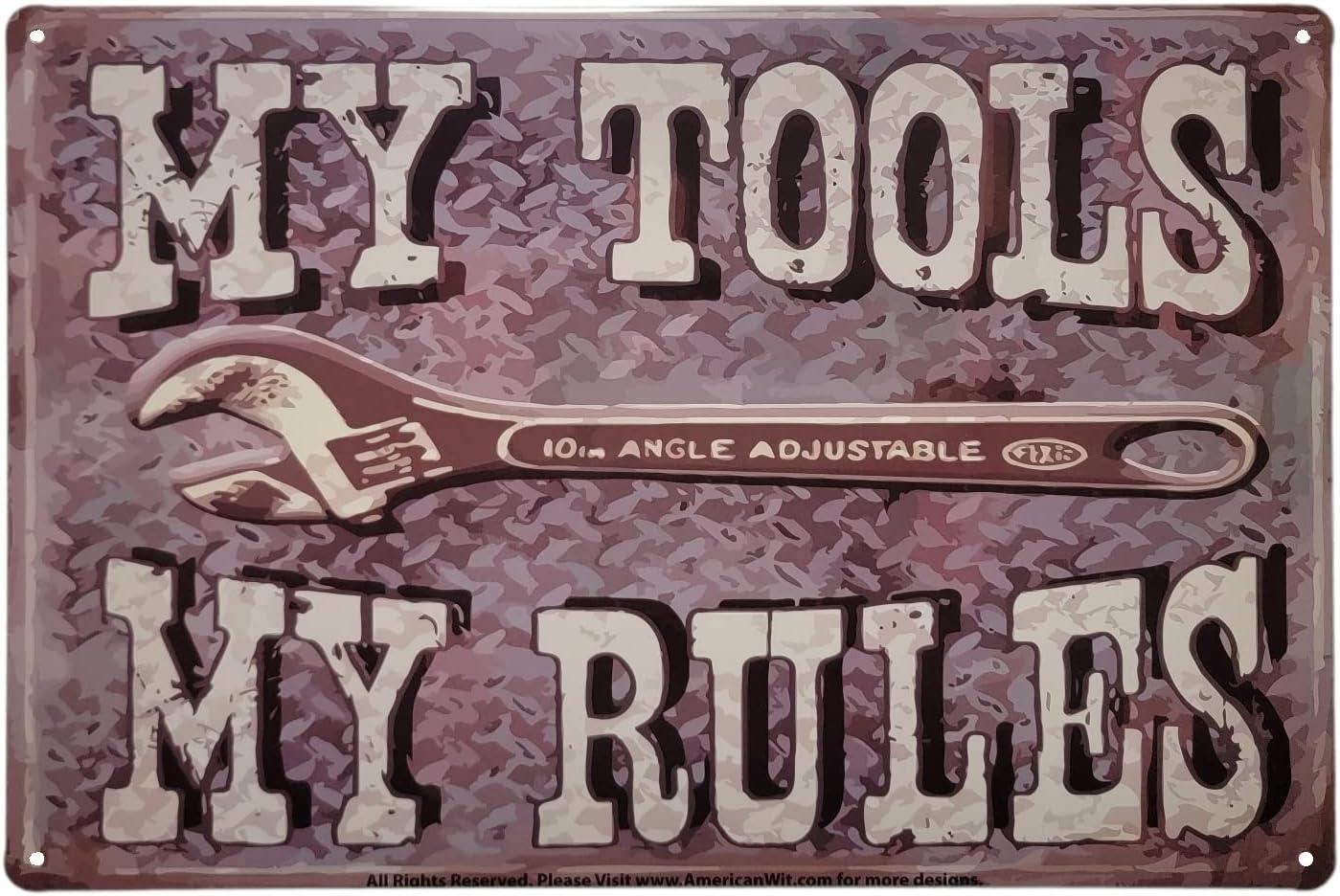 My Tools My Rules Vintage Aluminum Garage Sign