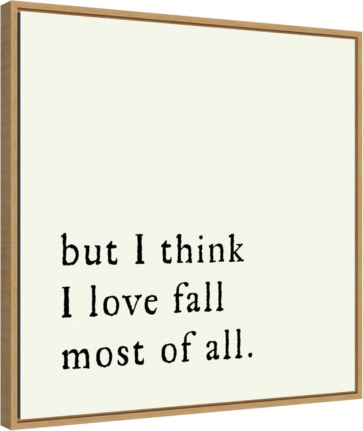 Amanti Art But I think I love fall most of all by Amanti Art Portfolio Canvas Wall Art Print Framed 22 x 22-in.