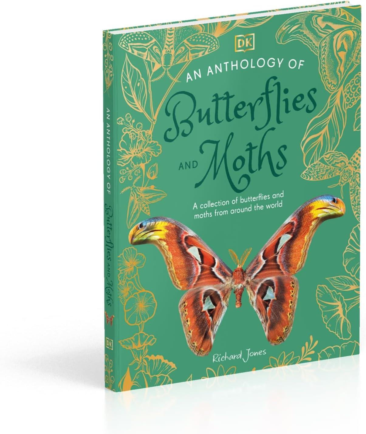 An Anthology of Butterflies and Moths - (DK Little Anthologies) by  DK (Hardcover)