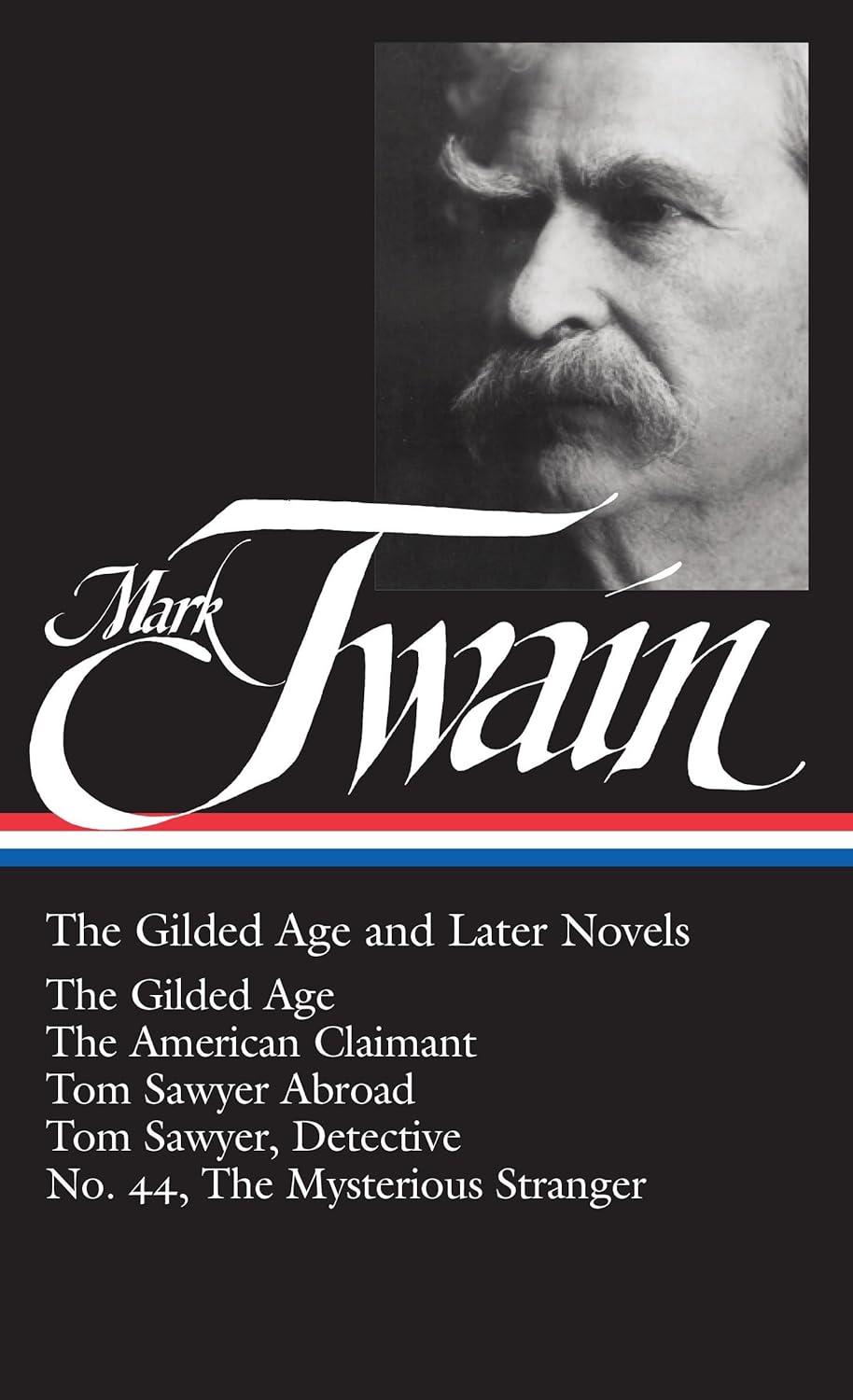 Mark Twain Hardcover Collection: The Gilded Age and Later Novels