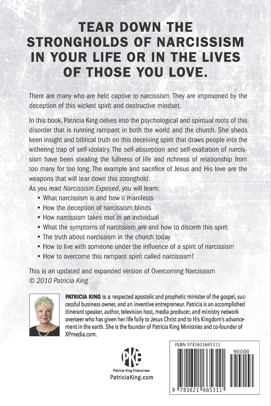 Narcissism Exposed: Breaking Self-Destructive Patterns of Self-Idolatry