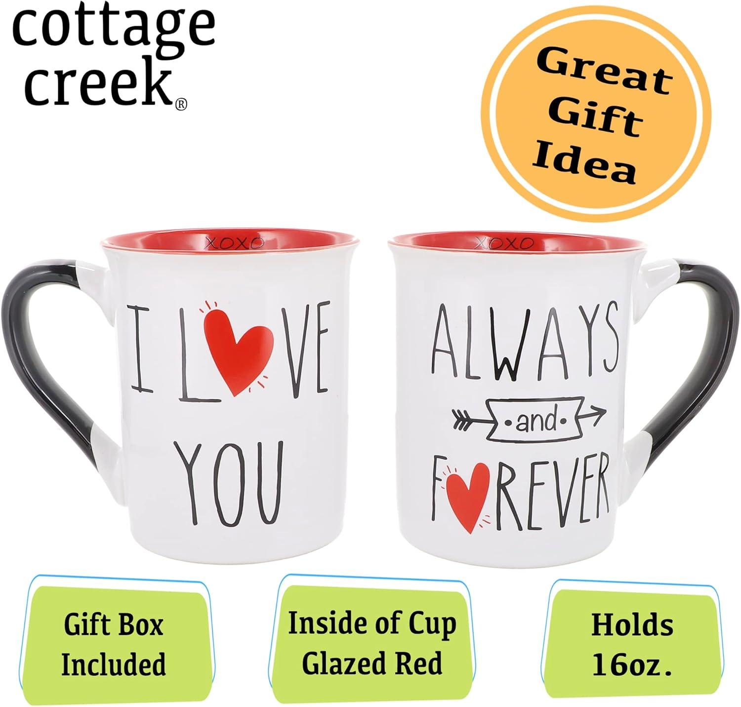 Cottage Creek I Love You, Always and Forever Set of Two I Love You Coffee Mugs, Couples Gifts