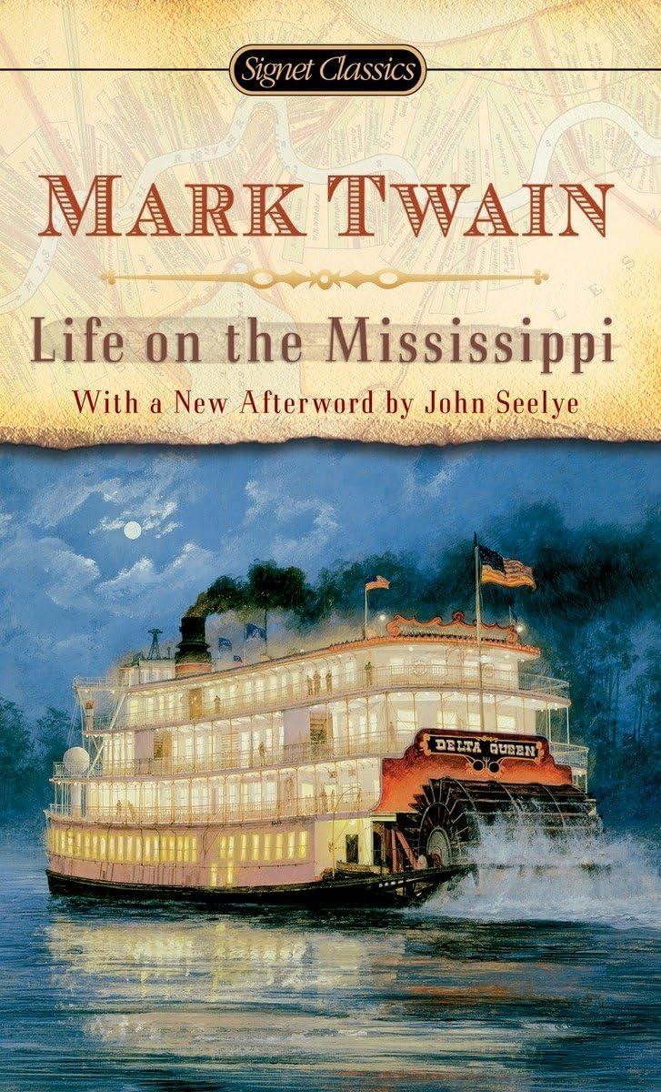 Life on the Mississippi by Mark Twain Paperback Edition