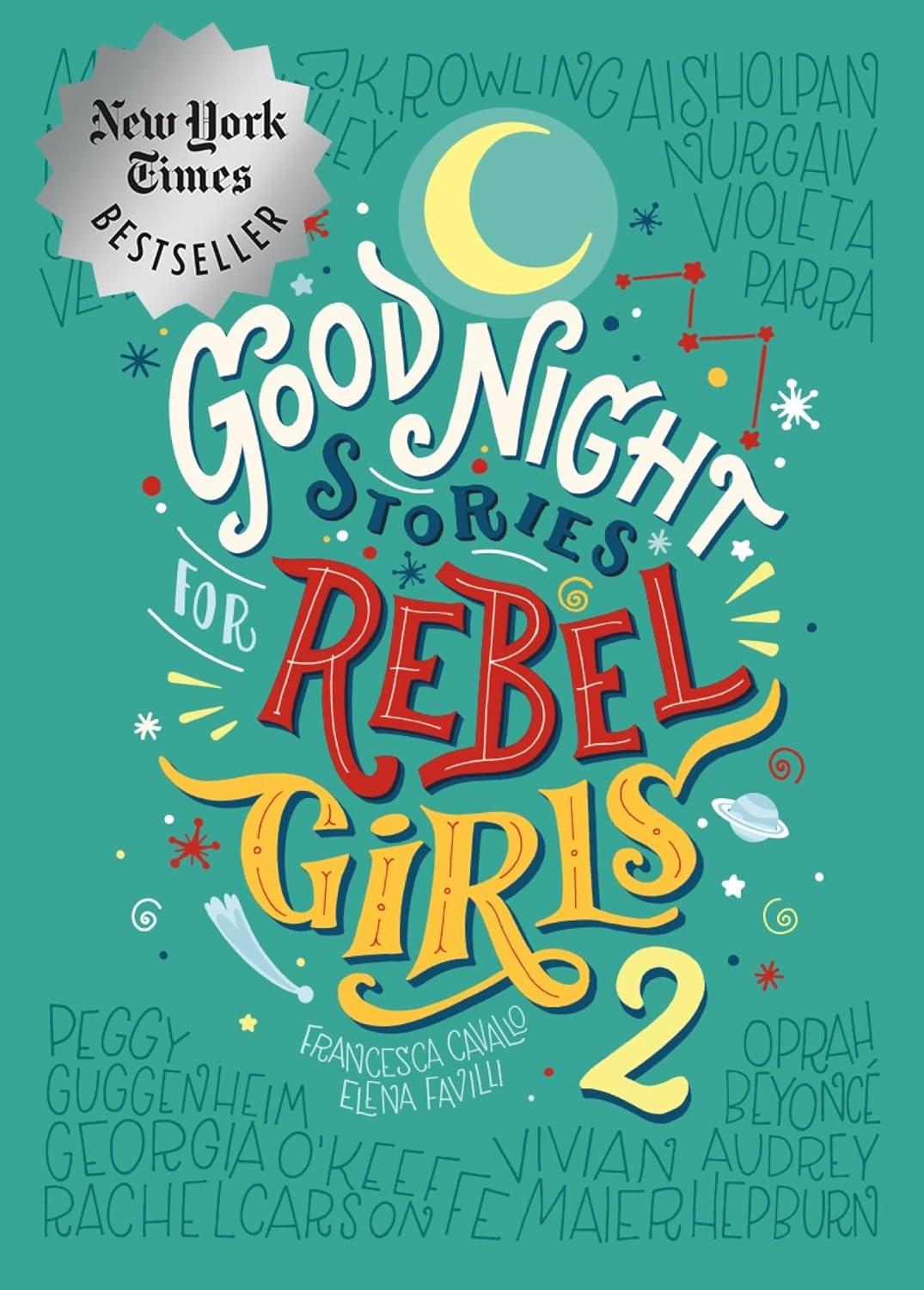 Good Night Stories for Rebel Girls 2 - by Elena Favilli & Francesca Cavallo (Hardcover)