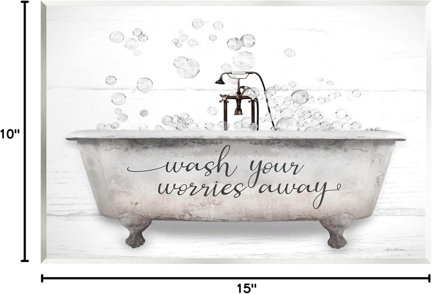 Stupell Wash Your Worries Away Tub Bubbles Typography Painting Wall Plaque Unframed Art Print Wall Art