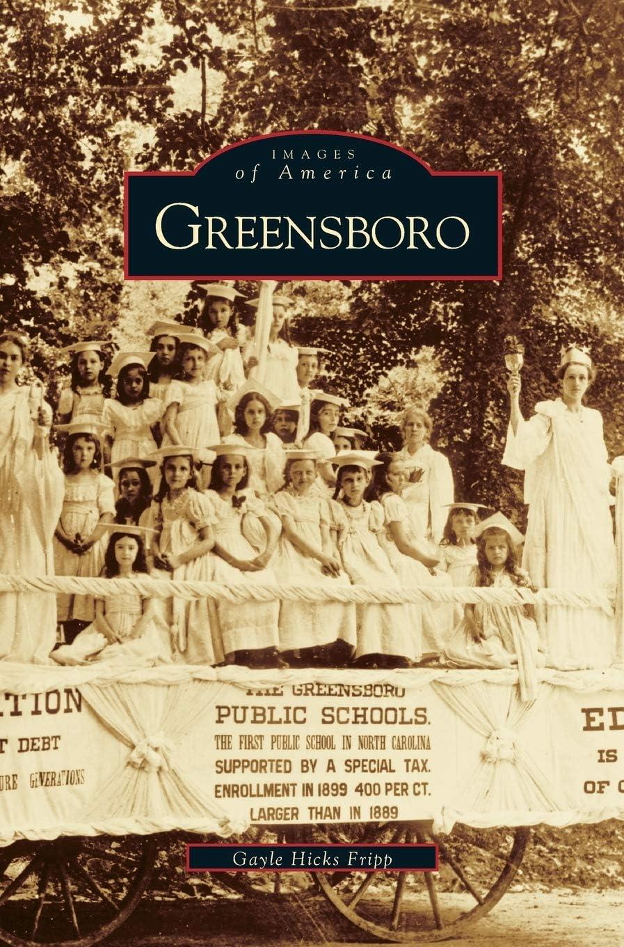 Greensboro History Book with Rare Images