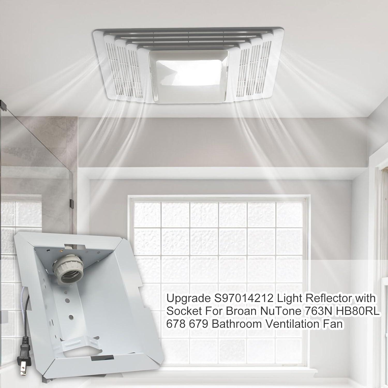 S97014212 Light Reflector with Socket for Broan NuTone 763N HB80RL 678 679 Bathroom Ventilation Fan