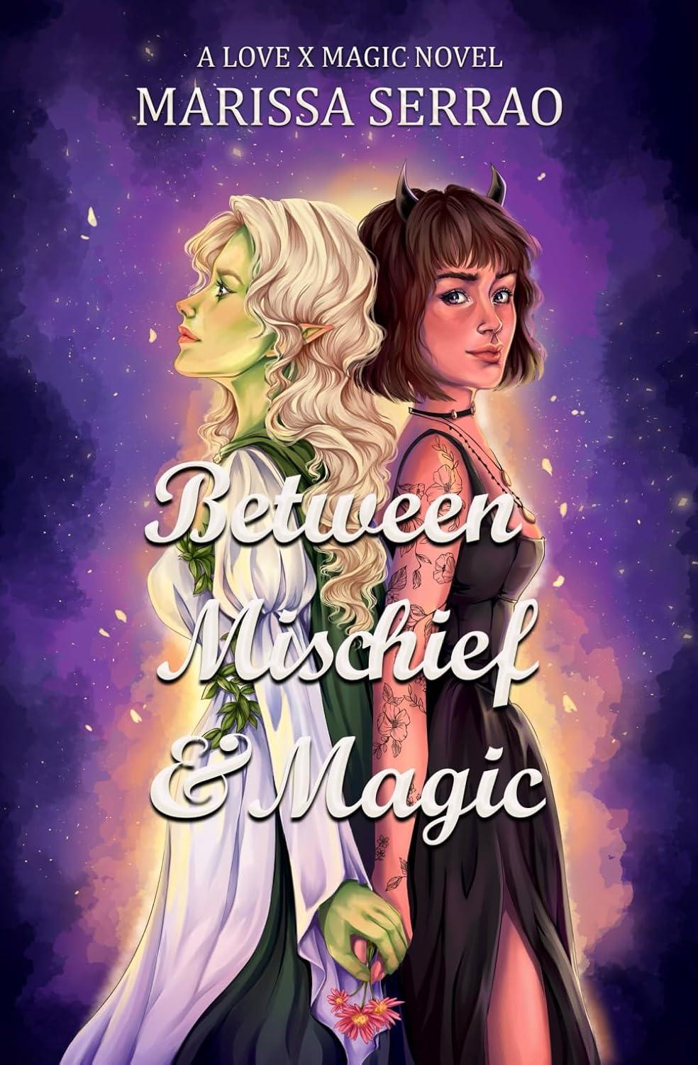 Between Mischief & Magic - Paperback Fantasy Novel