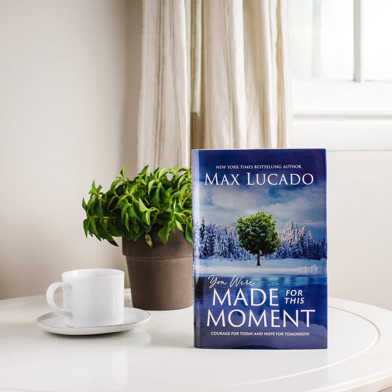 You Were Made for This Moment - by Max Lucado (Hardcover)