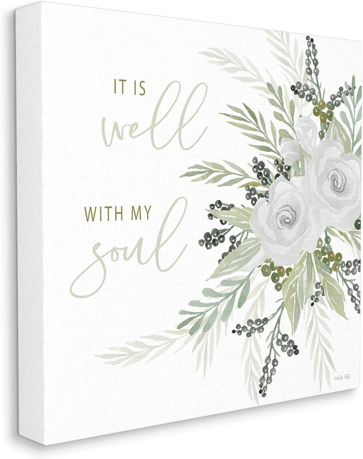 Stupell Industries " It Is Well With My Soul White Roses " by Cindy Jacobs