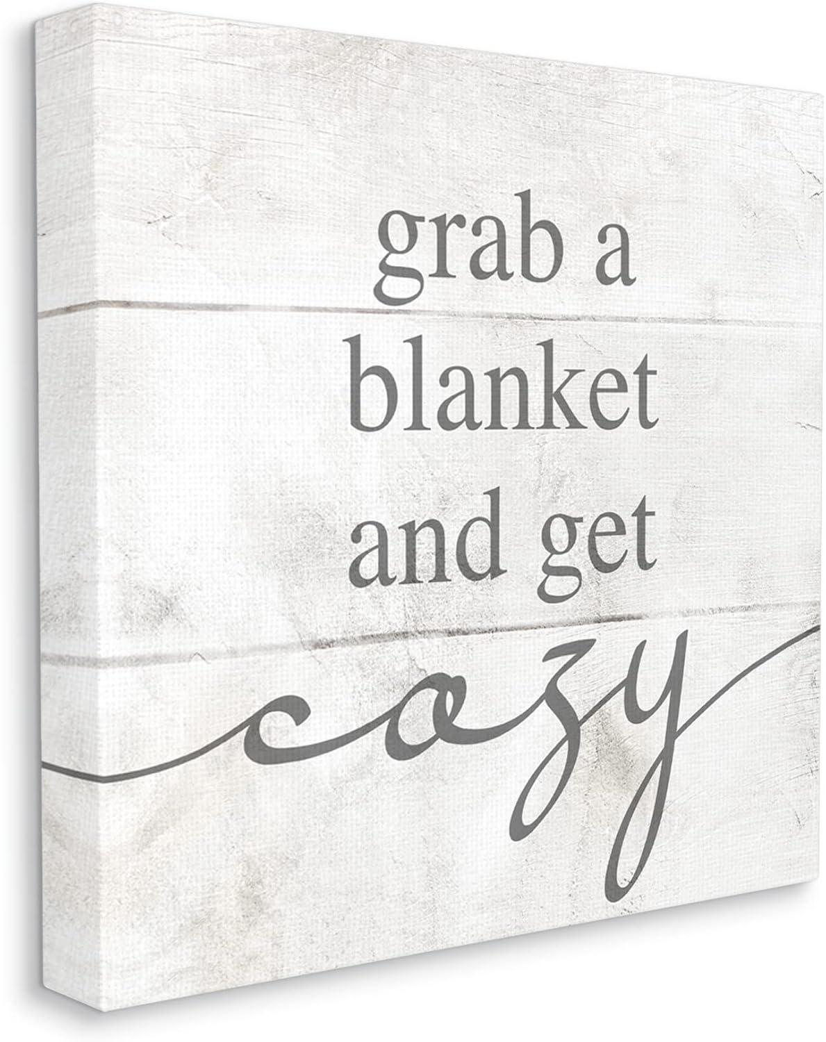 " Grab Blanket Get Cozy Phrase " by Lil' Rue