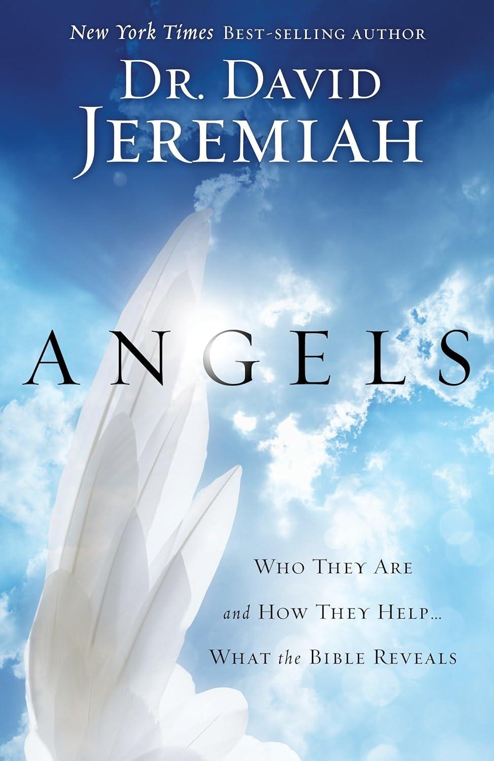 Angels - by  David Jeremiah (Paperback)