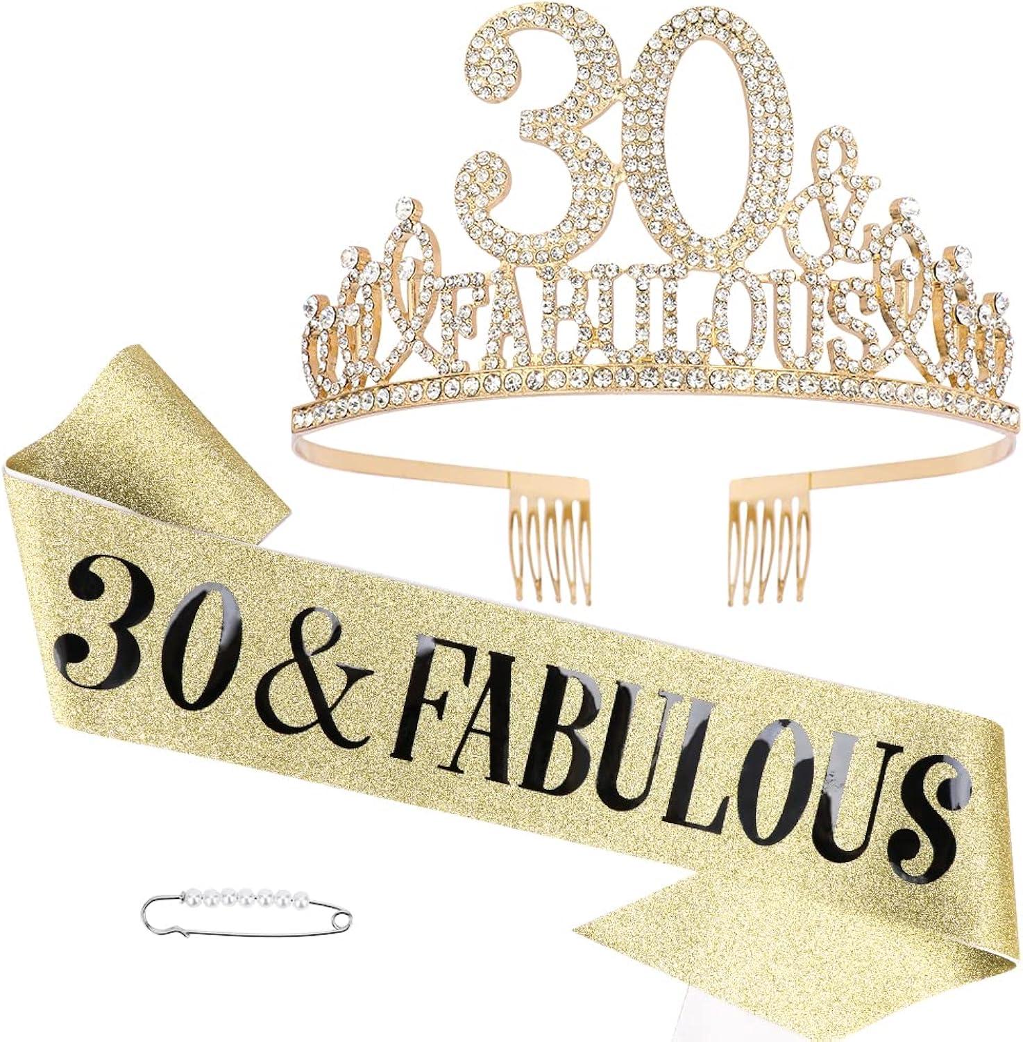 30th Birthday Decorations: Sash, Crown, Tiara for Women - Fabulous 30th Birthday Gifts