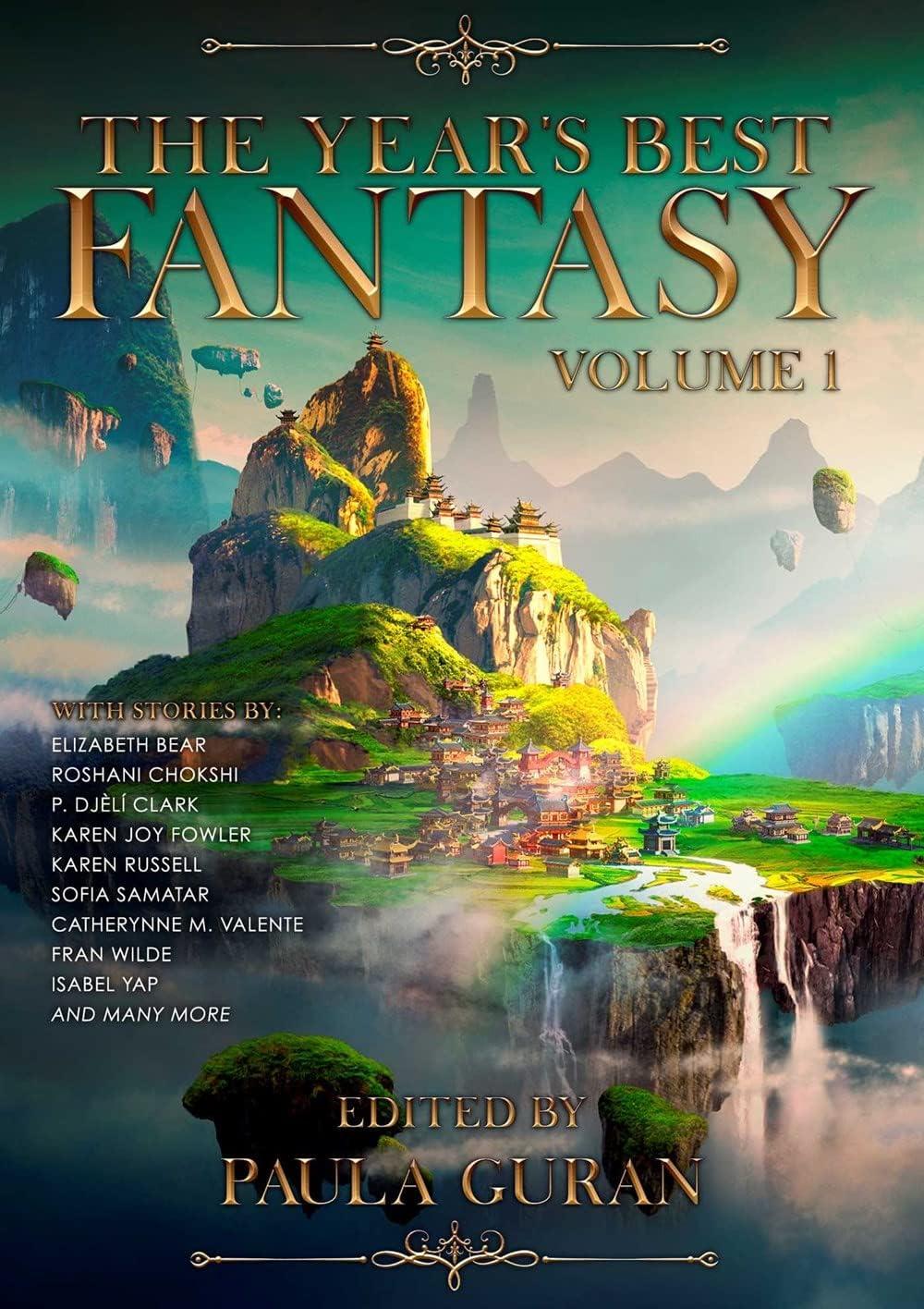 The Year's Best Fantasy Anthology Volume One