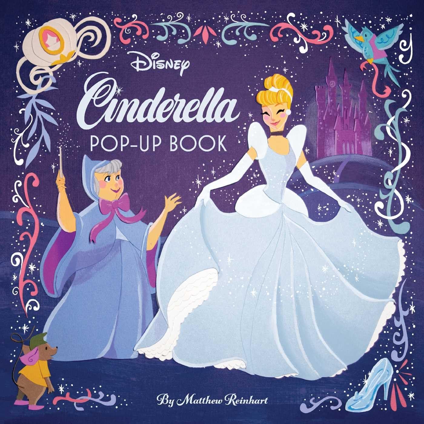 Disney: Cinderella Pop-Up Book - (Disney Princess) by Matthew Reinhart (Hardcover)
