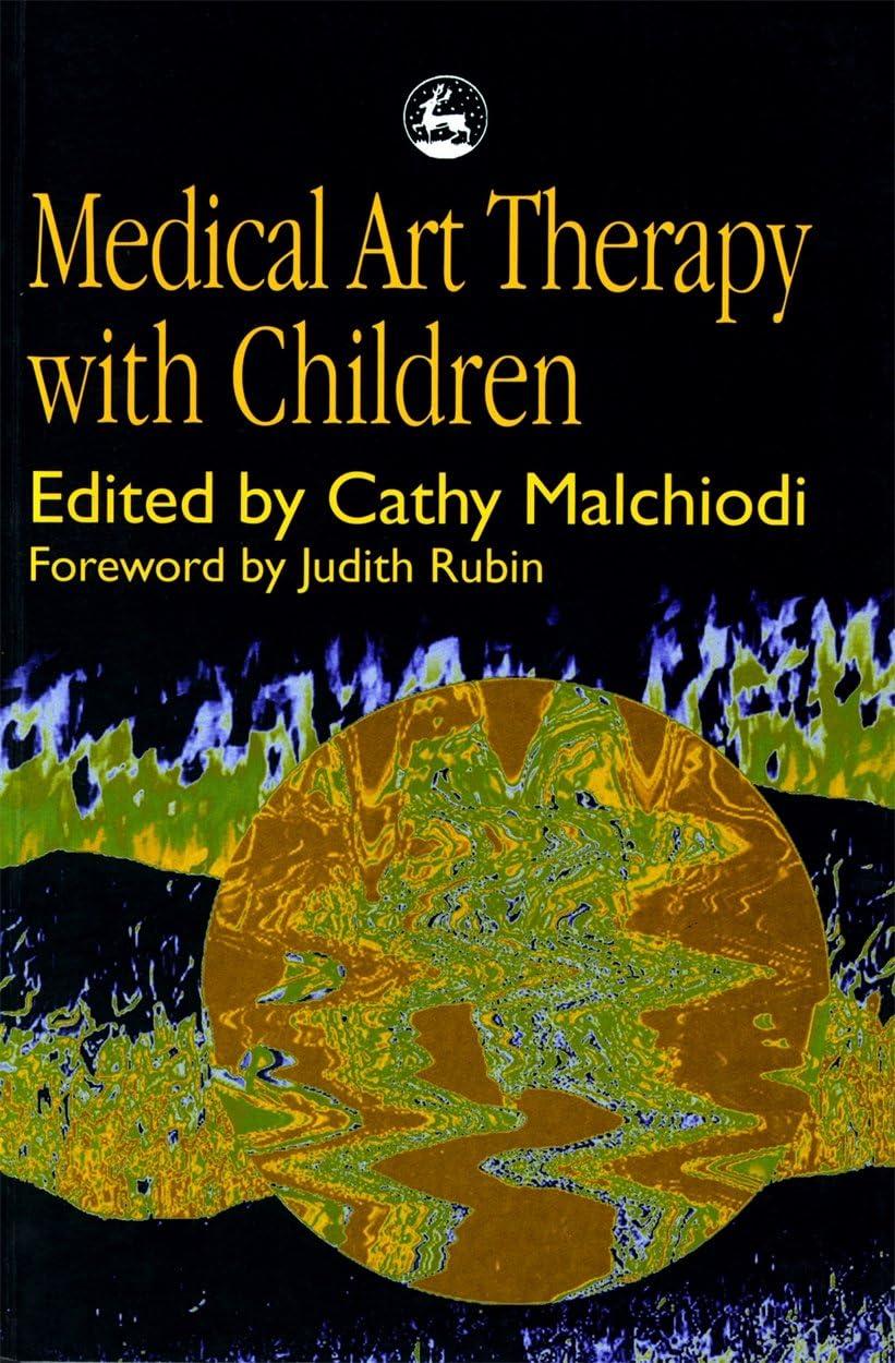 Medical Art Therapy with Children Hardcover Book