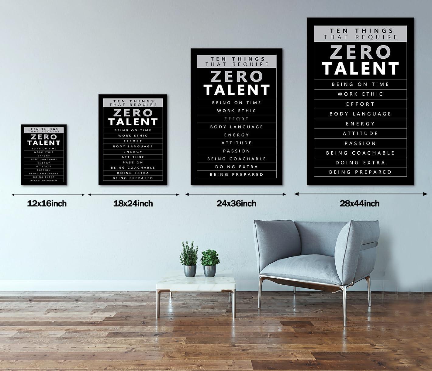 Ten Things That Require Zero Talent Inspirational Wall Art Motivational Canvas Life Inspiration Poster Prints Framed for Office Inspiring Modern Home Wall Decor Framed Ready to Hang 12''X18''