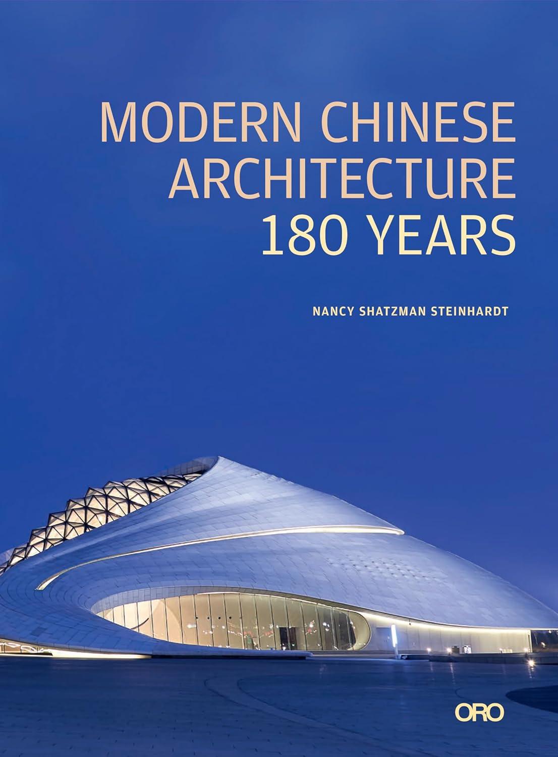Modern Chinese Architecture - by  Nancy S Steinhardt (Hardcover)