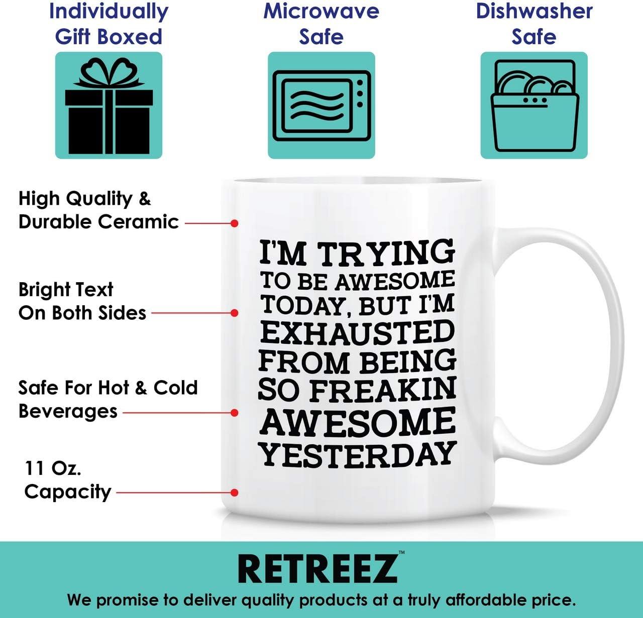 11 Ounce I''m Trying Today, but I''m Exhausted from Being so Freakin'' Awesome Yesterday-Coffee Mug by Heaven Creations 11 oz-Funny Inspirational, 1 Count (Pack of 1), White