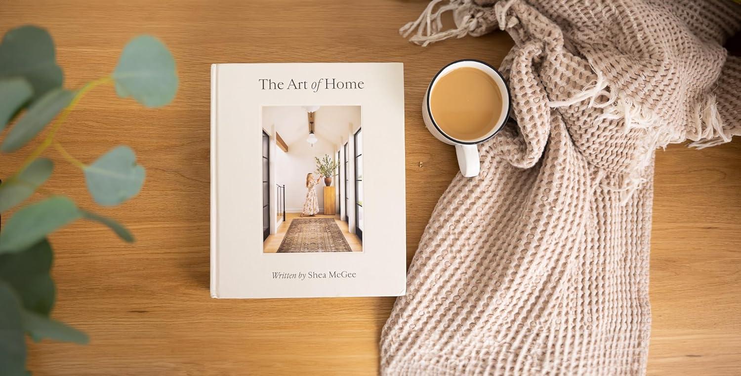 The Art of Home - by Shea McGee (Hardcover)