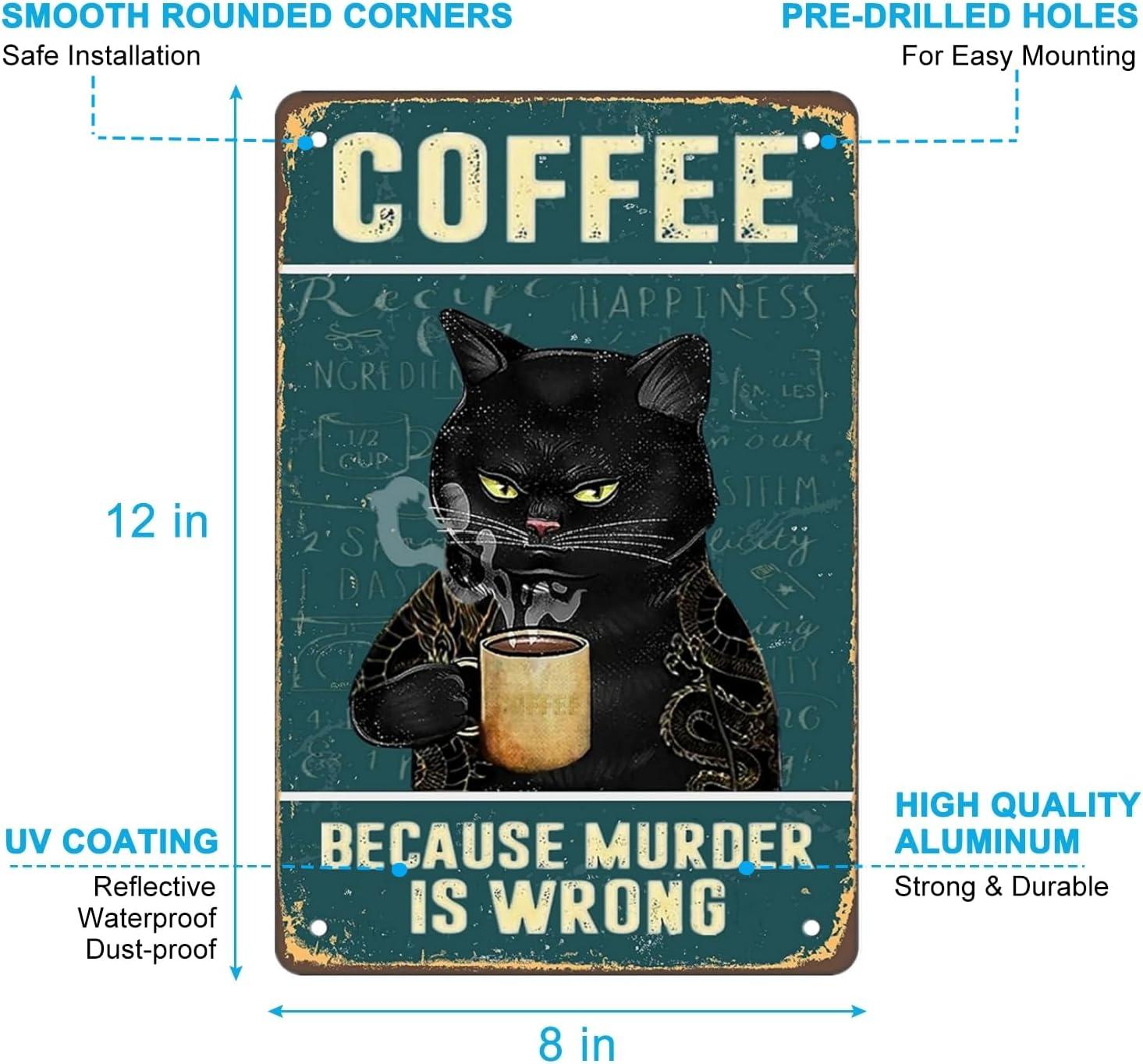 Vintage Metal Tin Sign Funny Sarcastic Party Wall Art Decor Signs Cat Metal Sign - Retro Coffee Theme, Funny Cat Lover Gifts, Suitable for Home & Office Decor, 8x12 Inch