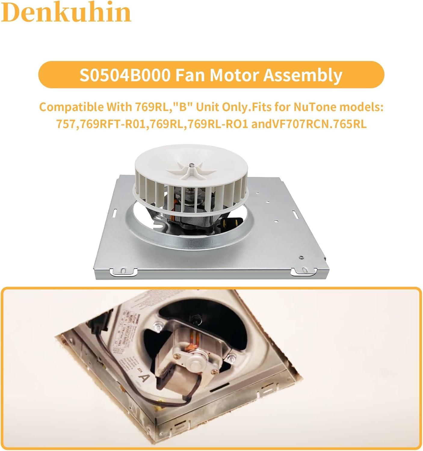 S0504B000 Bathroom Fan Motor Assembly Compatible with Bro-an Nutone 769RL for B Unit, Repalce Models 757, 769RFT-R01, 769RL, 769RL-R01 and VF707RCN. 765RL
