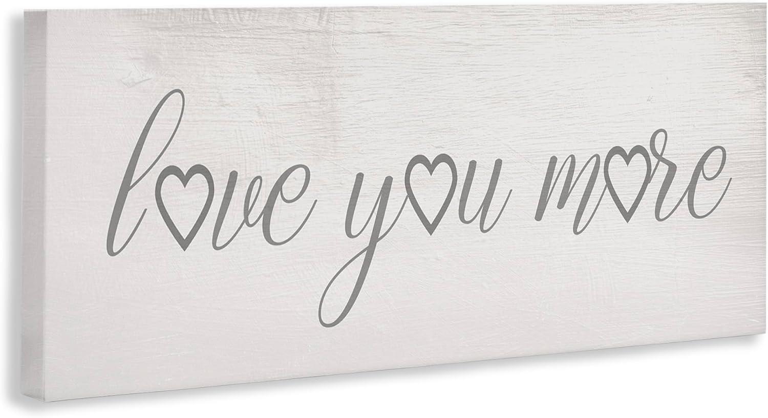 Stupell Industries Love You More Heart Icon Soft Beloved Phrase