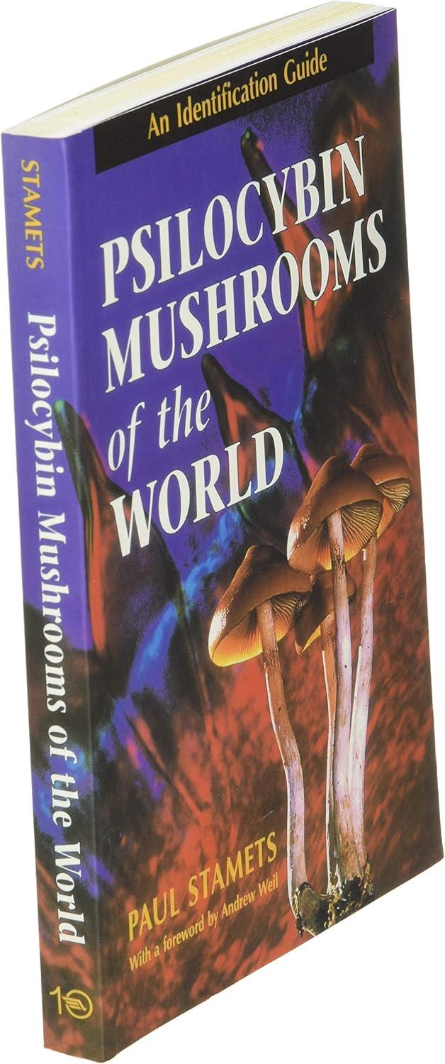 Psilocybin Mushrooms of the World - by  Paul Stamets (Paperback)