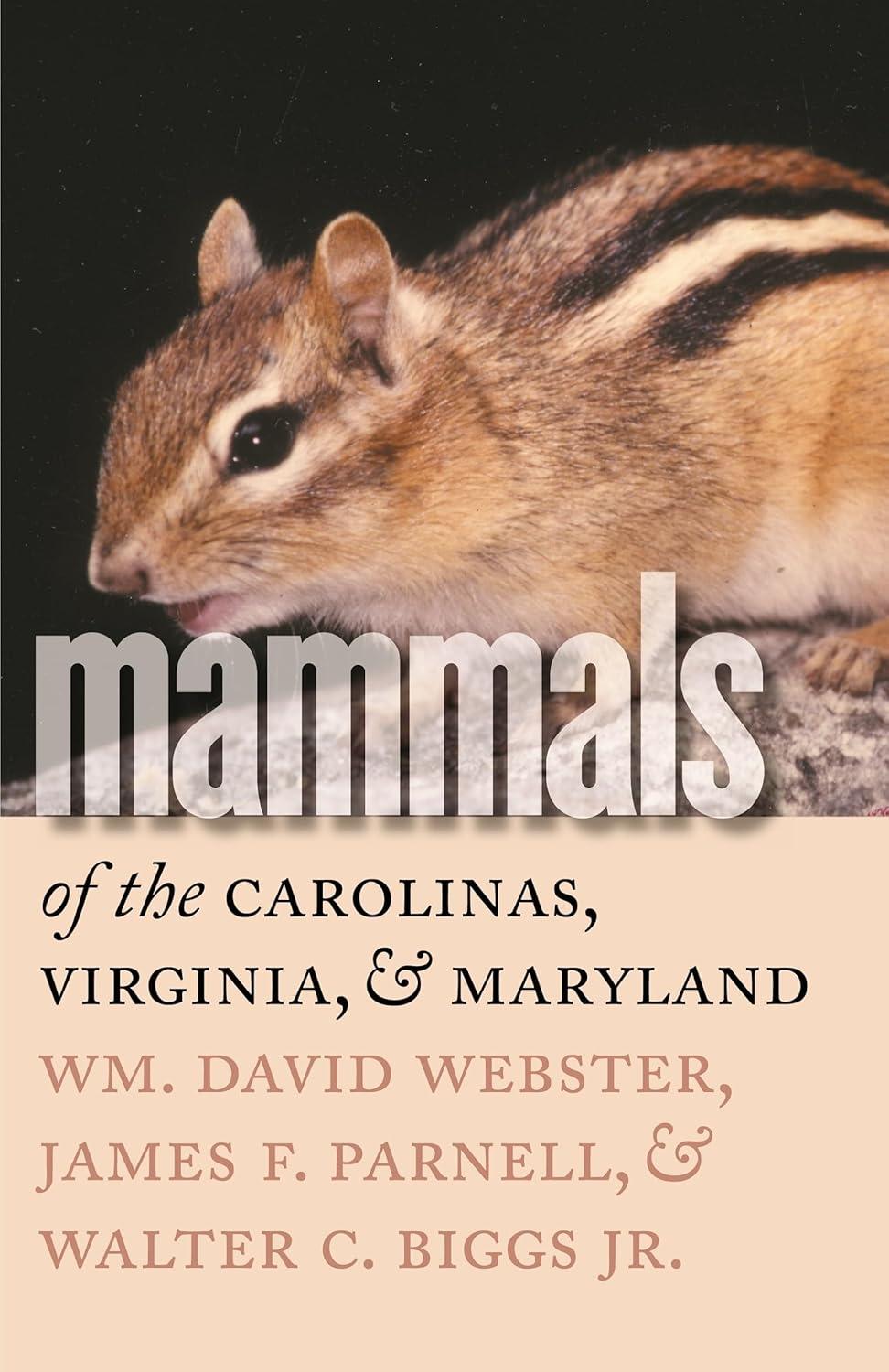 Mammals of the Carolinas, Virginia, and Maryland Paperback Guide