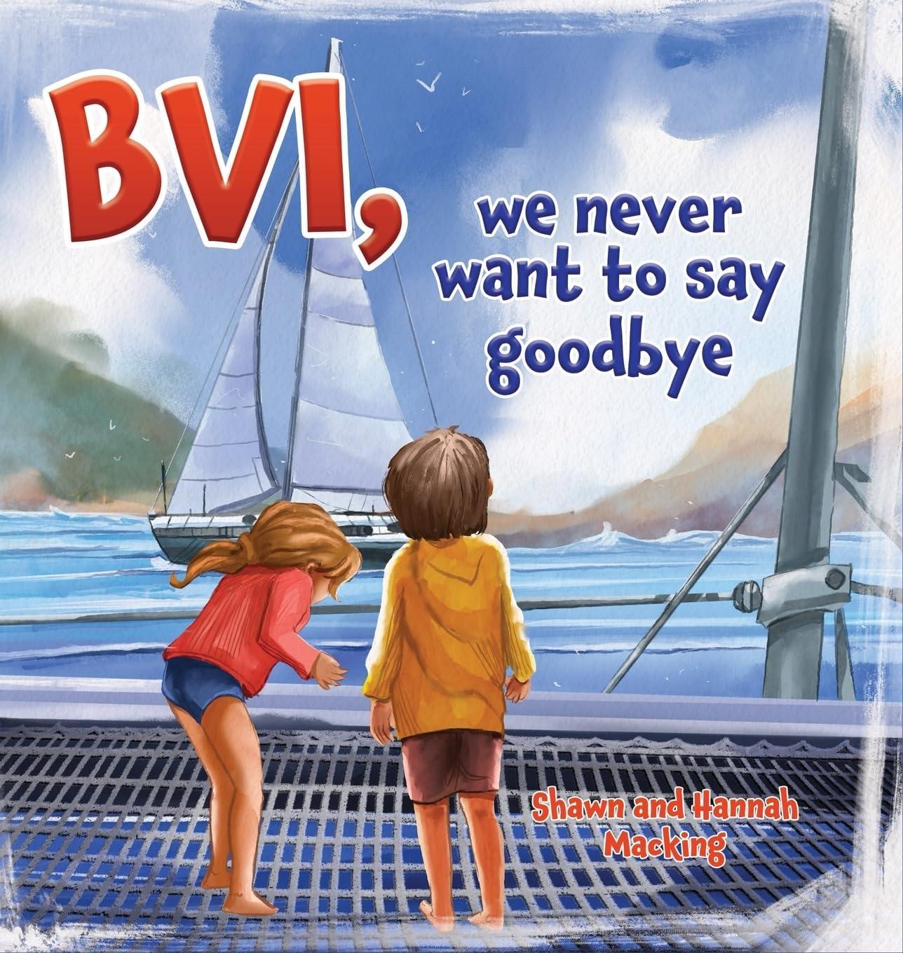 BVI Adventure: Sailing the British Virgin Islands for Kids
