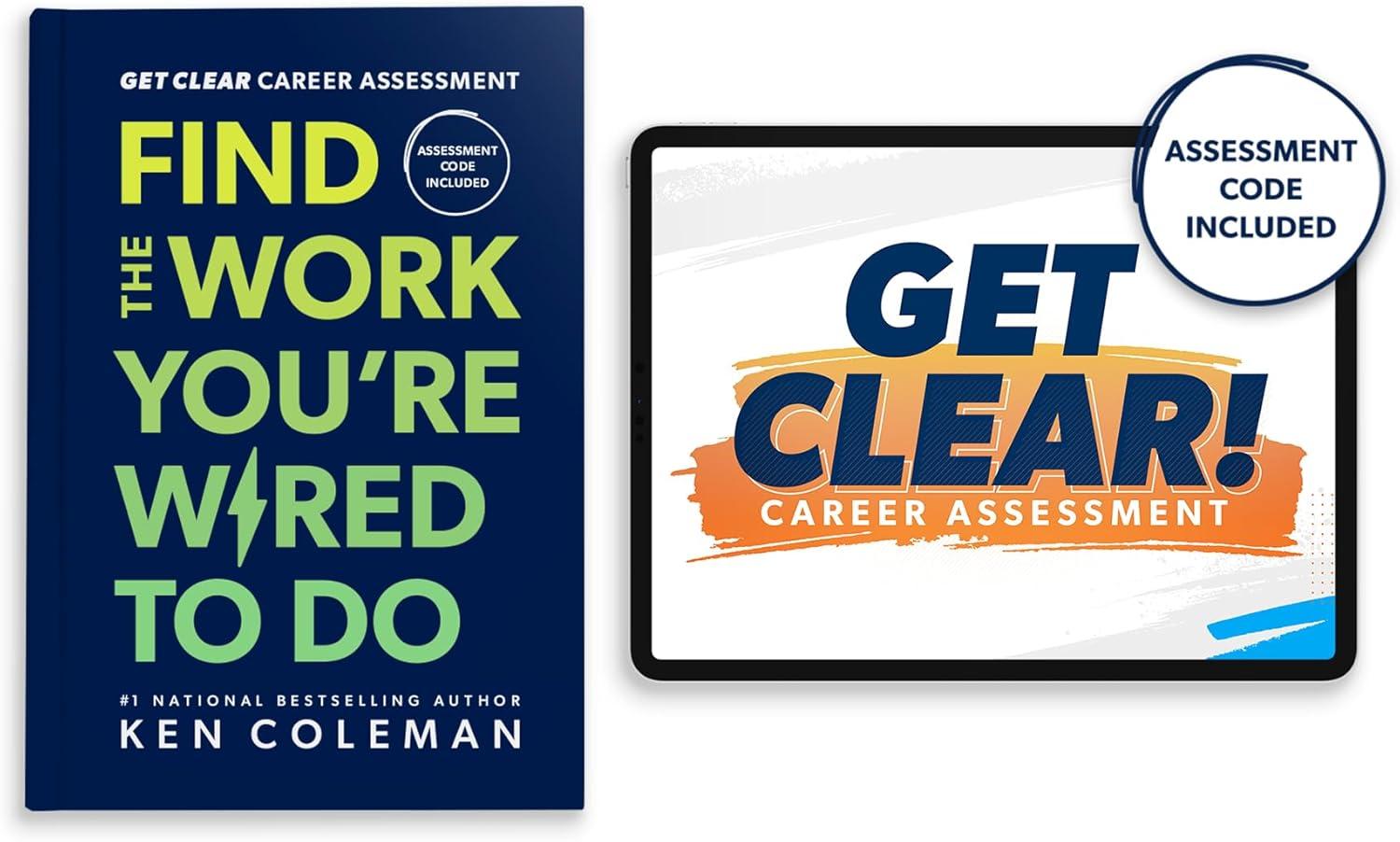 Get Clear Career Assessment - by  Ken Coleman (Hardcover)