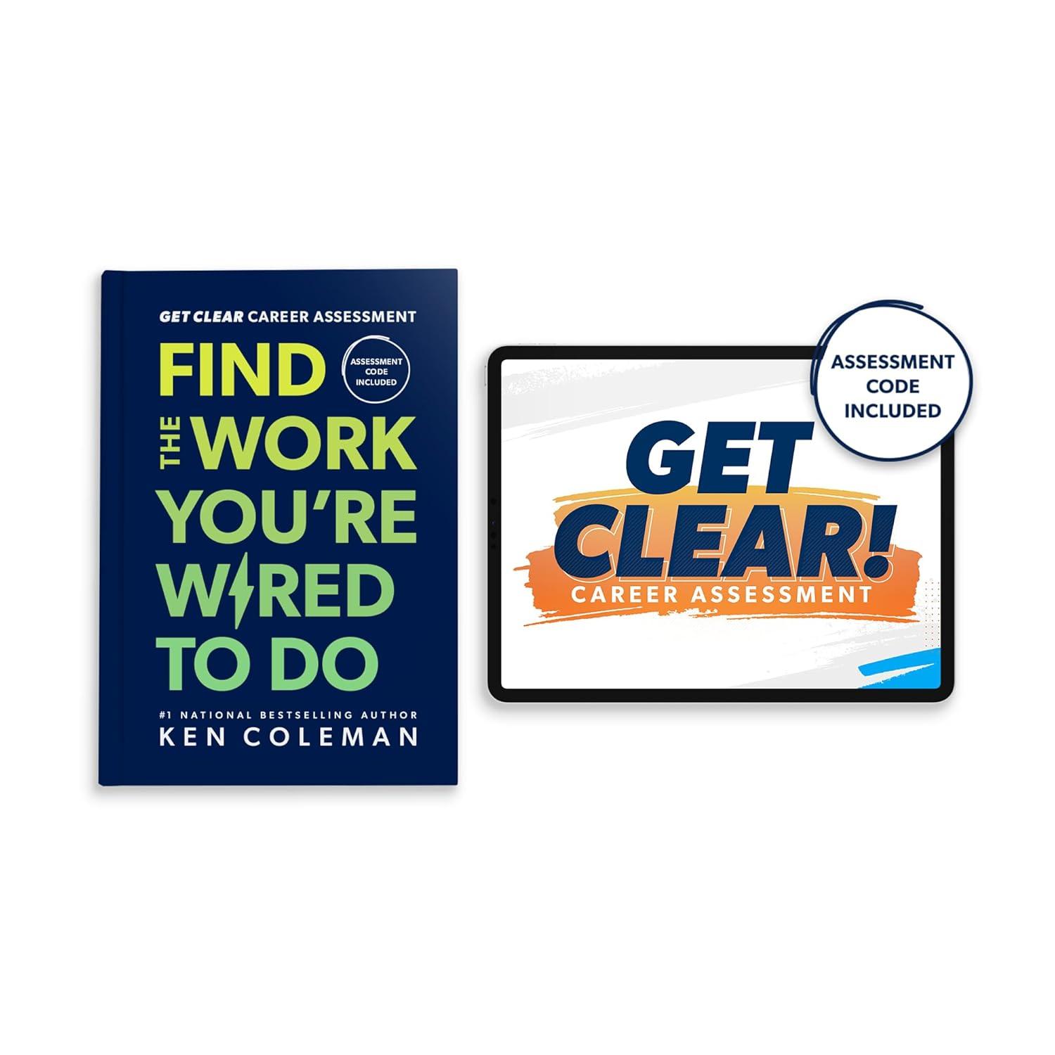 Get Clear Career Assessment - by  Ken Coleman (Hardcover)