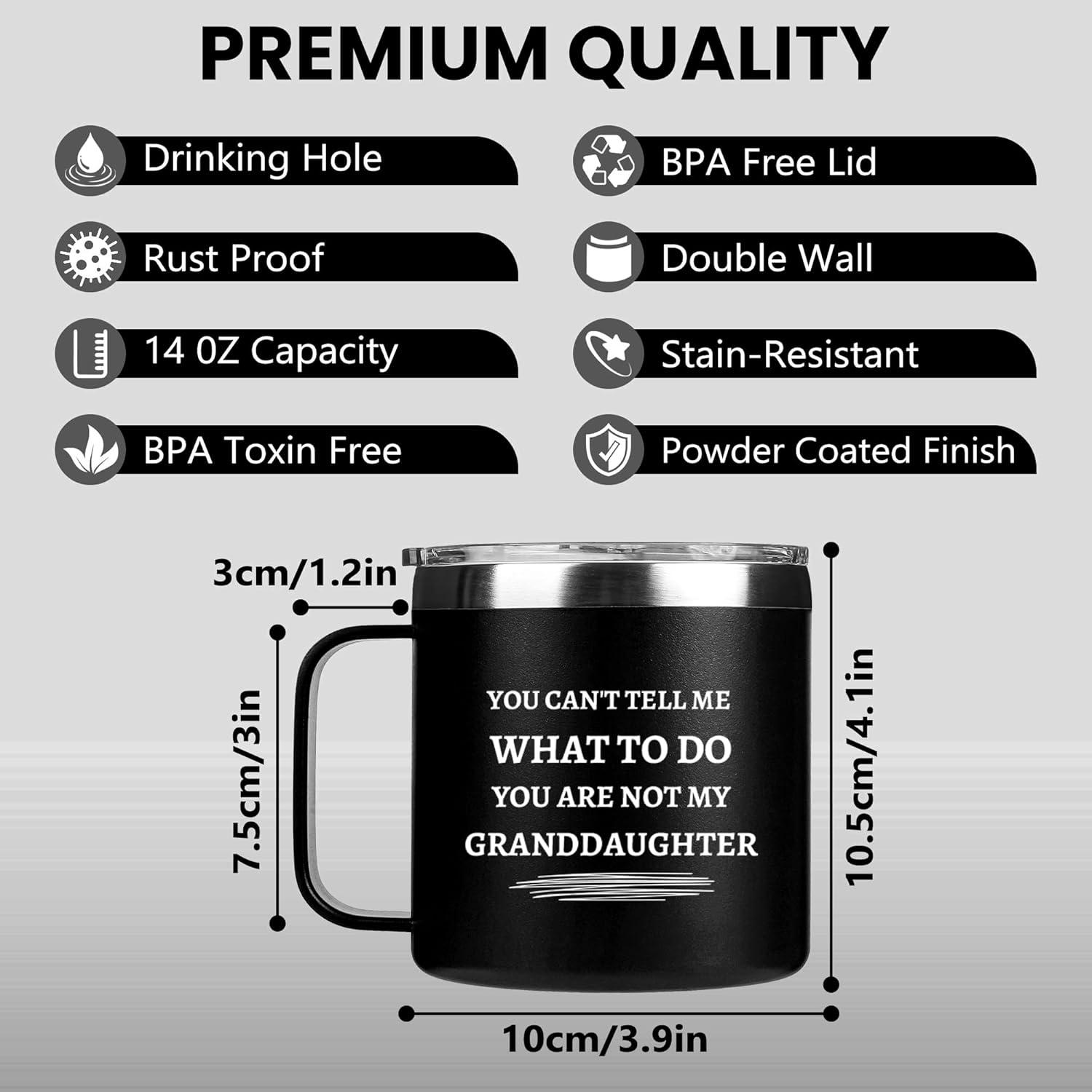 Best Grandpa Gifts for Christmas - 14Oz Grandpa Mug (Black) - You Are Not My Granddaughter -