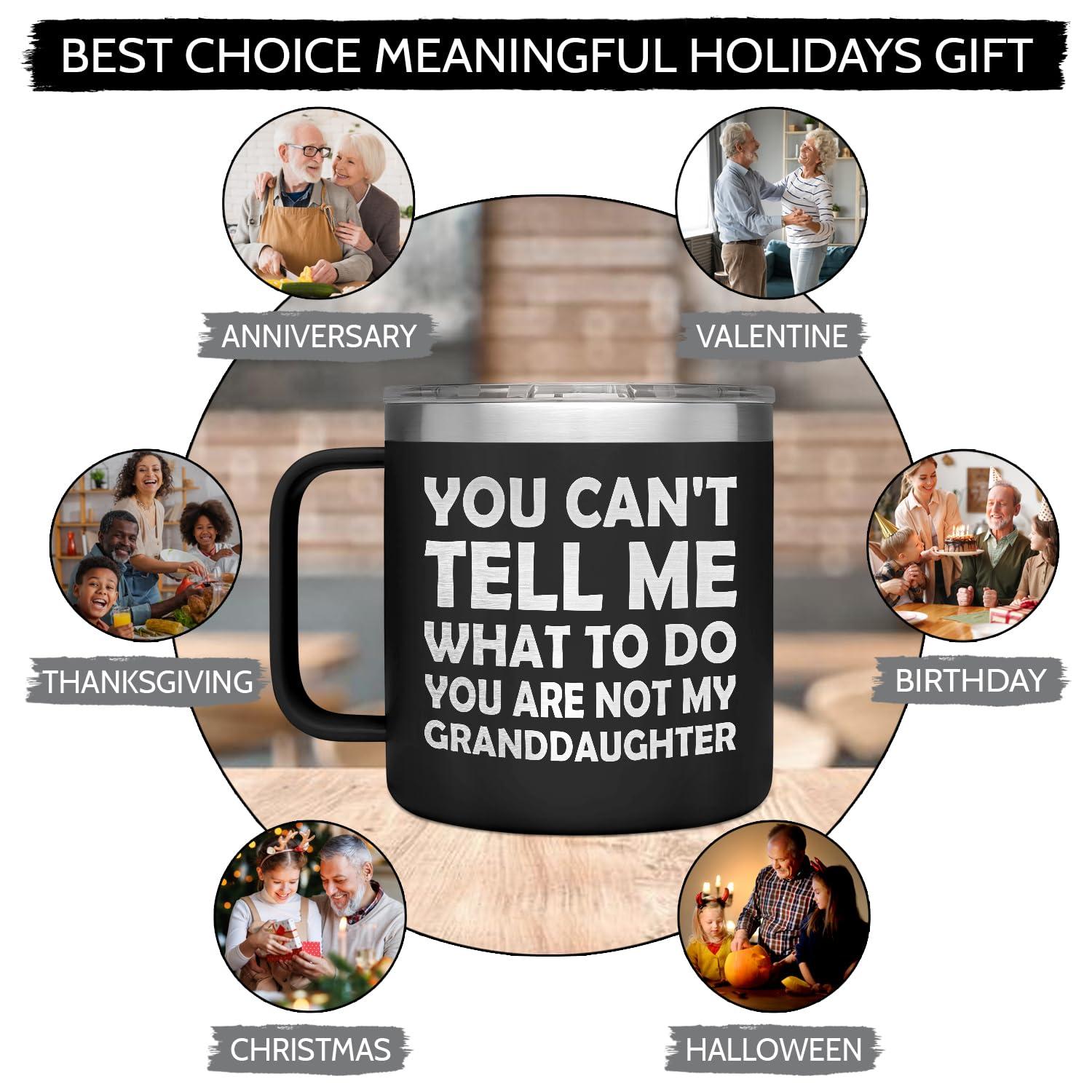 Best Grandpa Gifts for Christmas - 14Oz Grandpa Mug (Black) - You Are Not My Granddaughter -