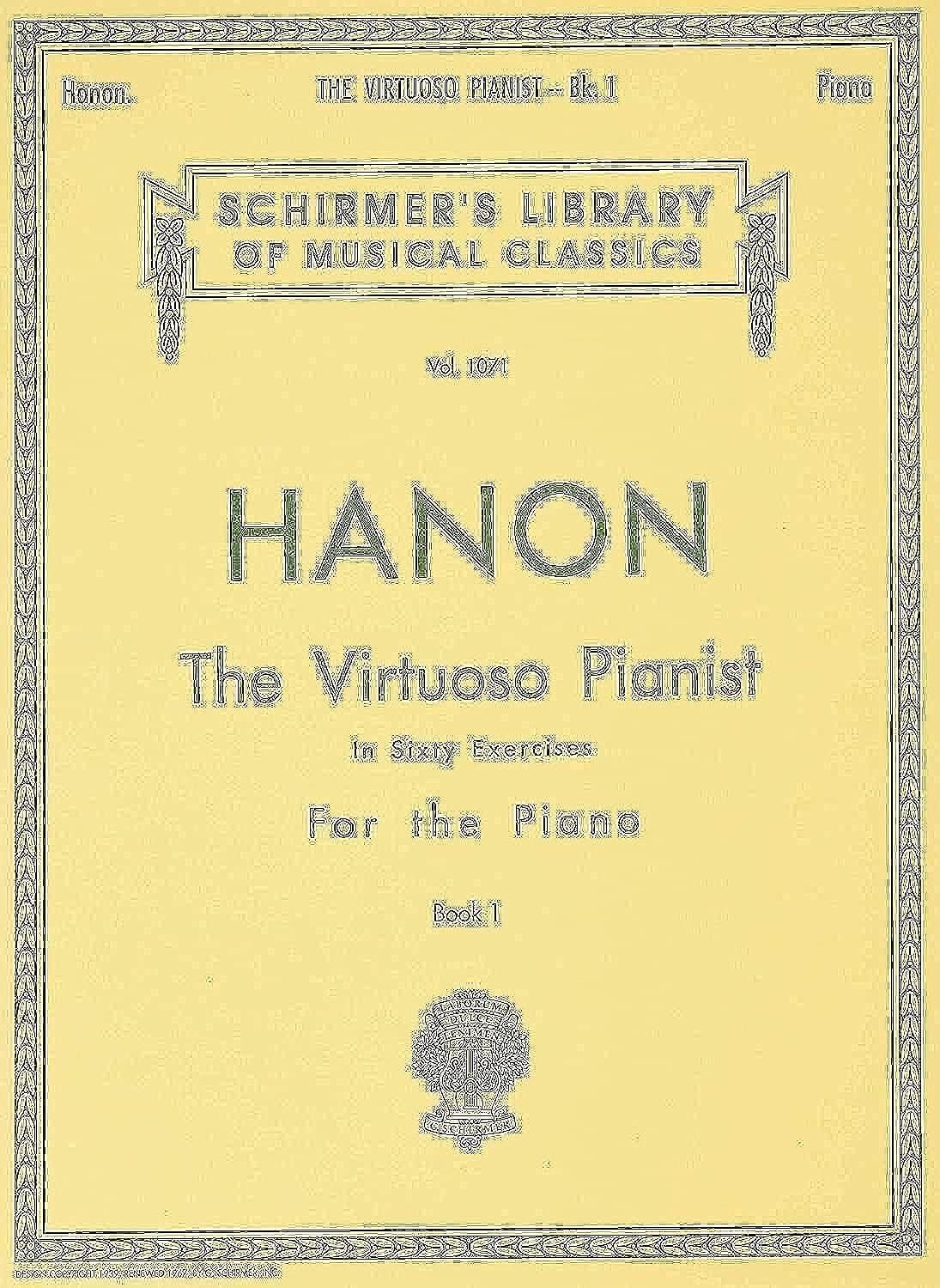 Hanon Virtuoso Pianist Piano Technique Book 1