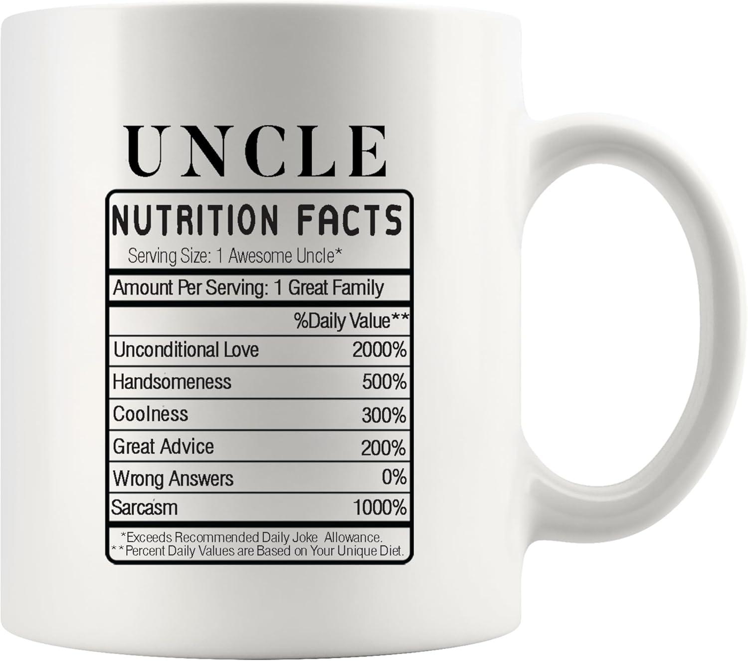 Uncle Nutrition Facts Label From Niece Nephew Brother Sister Father's Day New Uncles Funny Family Reunion Ceramic Coffee Mug 11oz White Novelty Drinkware