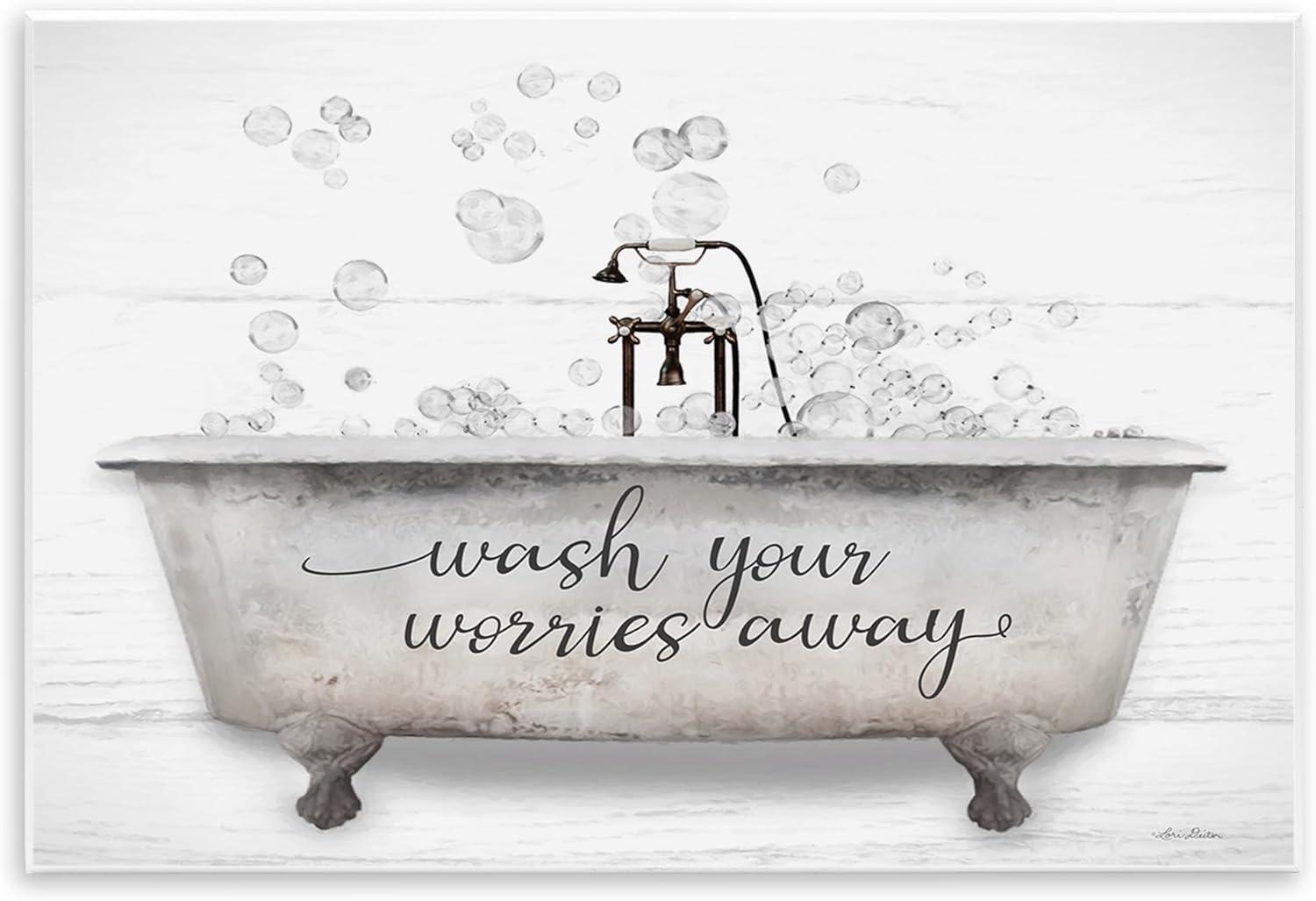 Stupell Wash Your Worries Away Tub Bubbles Typography Painting Wall Plaque Unframed Art Print Wall Art