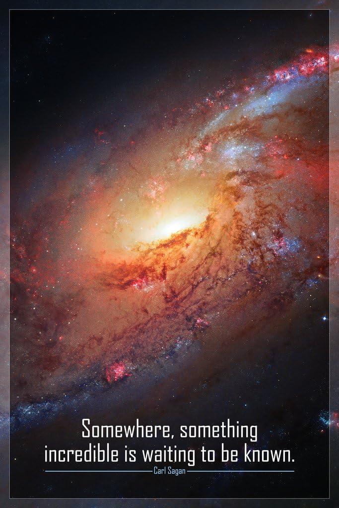 Somewhere Something Incredible is Waiting To Be Known Carl Sagan Famous Motivational Inspirational Quote Solar System Outer Space Universe Constellation Hubble Cool Wall Art Print Poster 12x18