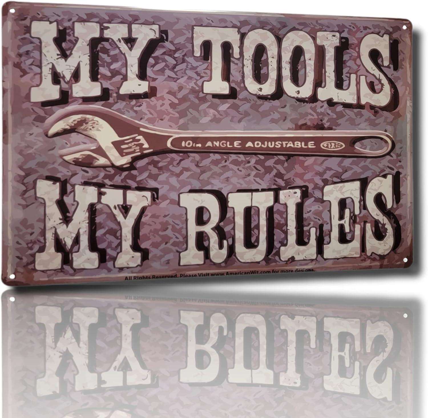 "My Tools My Rules" Metal Tin Sign 12" x 9" Funny Signs for Garage