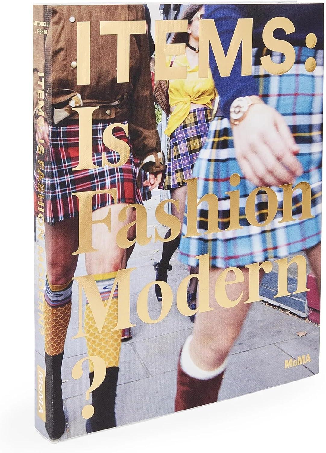 Items : Is Fashion Modern?