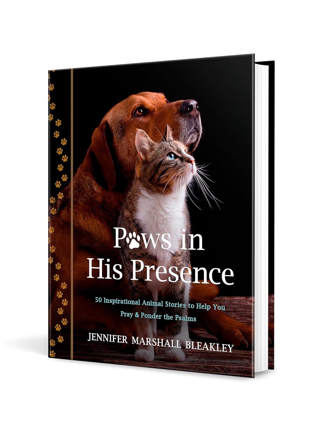 Paws in His Presence - by  Jennifer Marshall Bleakley (Hardcover)