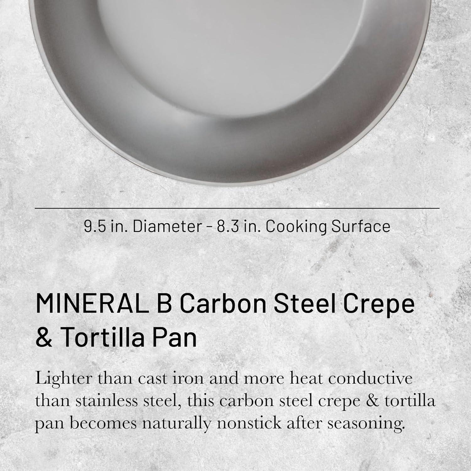 MINERAL B Carbon Steel Crepe & Tortilla Pan - 9.5” - Ideal for Making & Reheating Crepes, Tortillas & Pancakes - Naturally Nonstick - Made in France