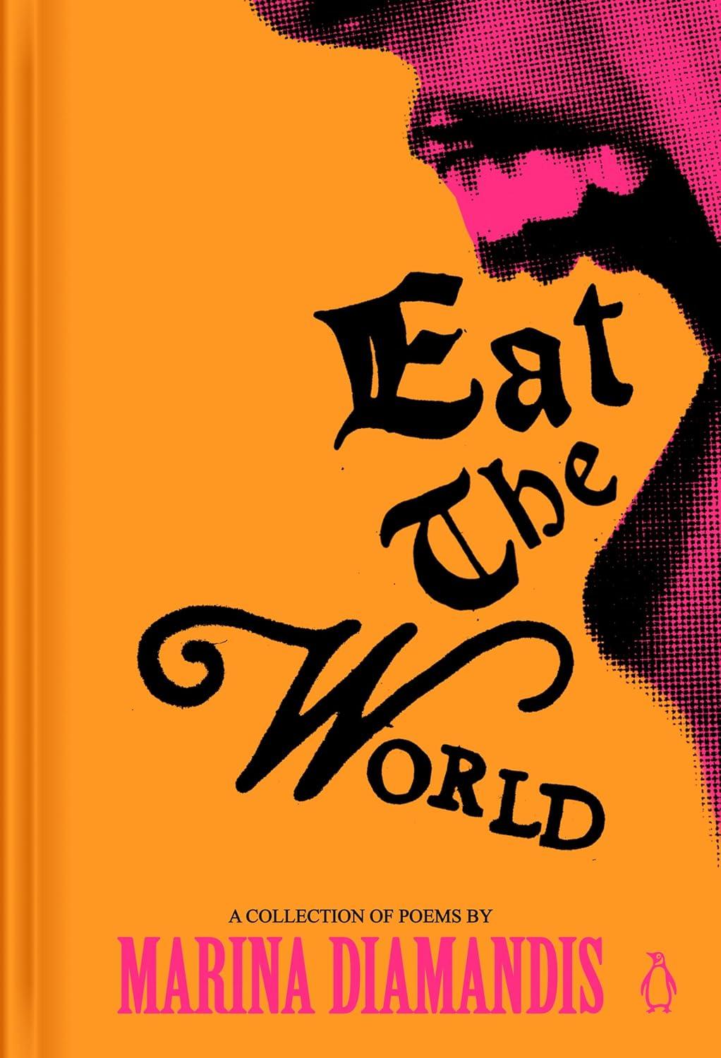 Eat the World - by  Marina Diamandis (Hardcover)