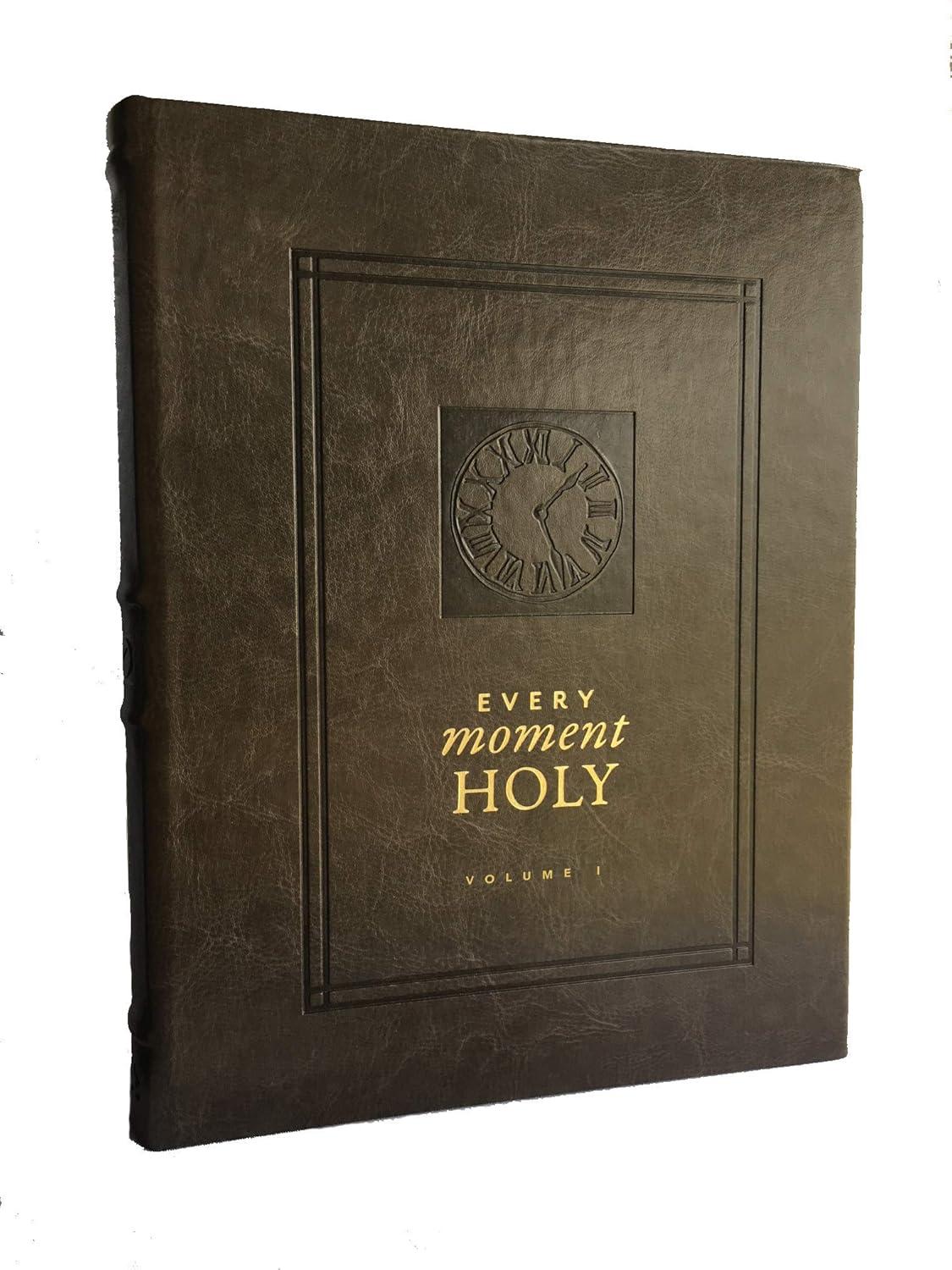 Every Moment Holy, Volume I (Hardcover) - by  Douglas Kaine McKelvey (Leather Bound)