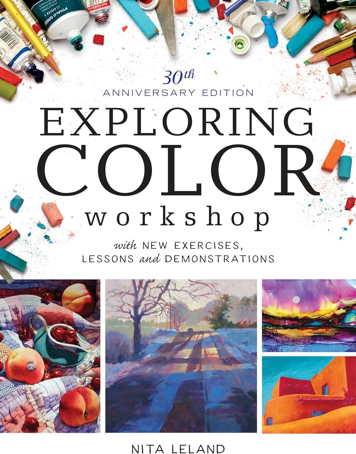 Exploring Color Workshop 30th Anniversary Edition Art Book